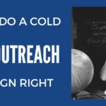 How to Do a Cold Email Outreach Campaign Right